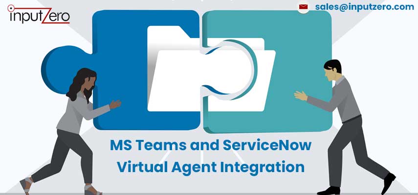 MS Teams and ServiceNow Virtual Agent Integration