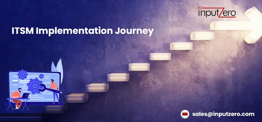 ITSM Implementation Journey